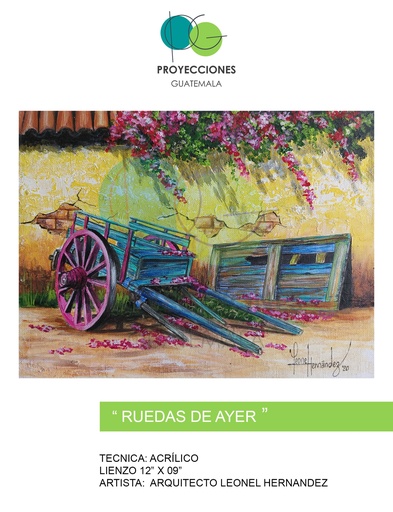 Pintura: Ruedas del Ayer